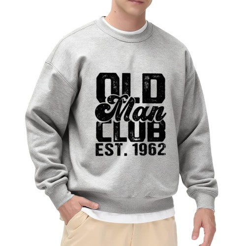 Crewneck Sweatshirt "Old Man Club Est. 1962" Graphic - Oversized Casual Long-Sleeve Pullover, Retro Humor Statement Top for Men