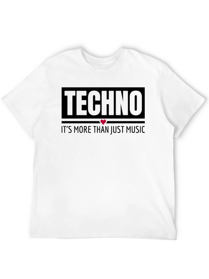 Techno Music T-Shirt - More Than Just Music