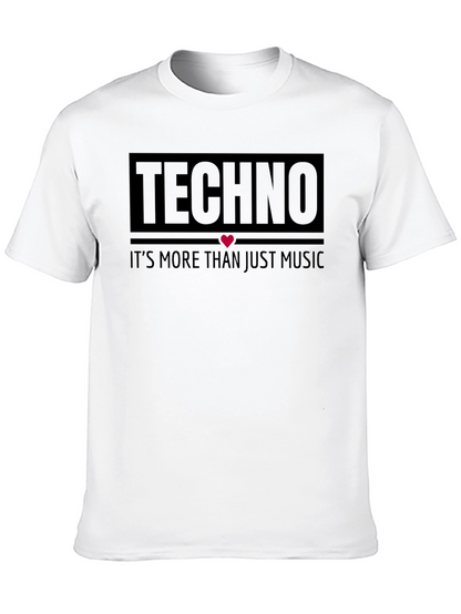 Techno Music T-Shirt - More Than Just Music