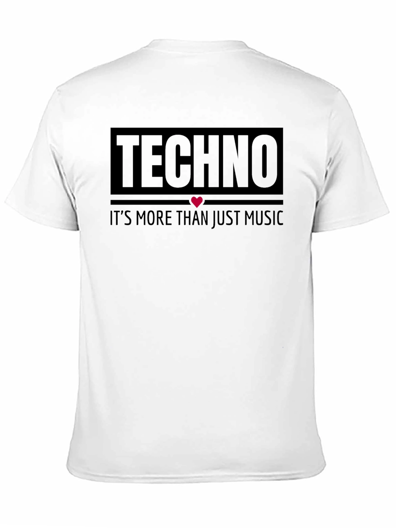 Techno Music T-Shirt - More Than Just Music