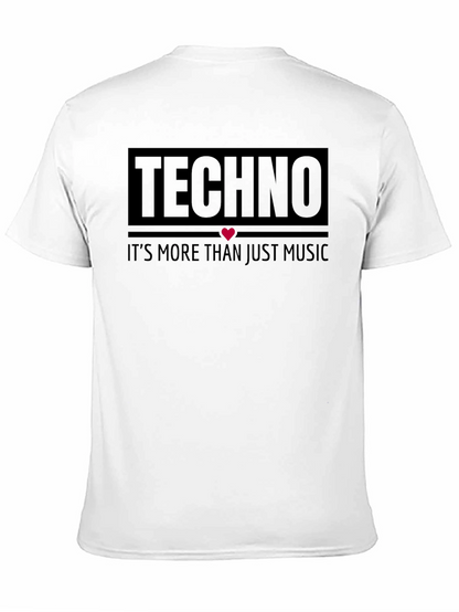 Techno Music T-Shirt - More Than Just Music