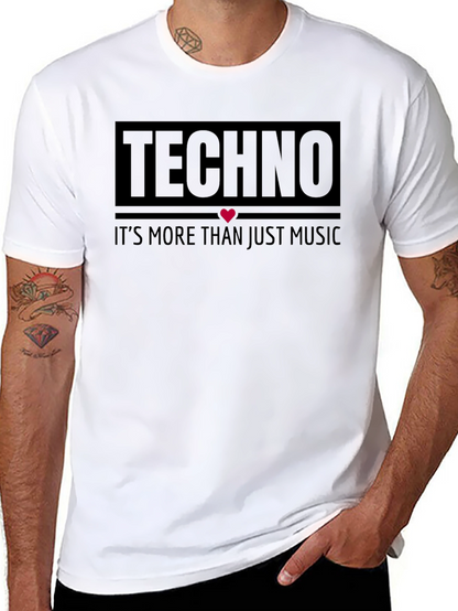 Techno Music T-Shirt - More Than Just Music