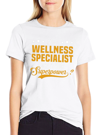 Wellness Specialist Superpower T-Shirt