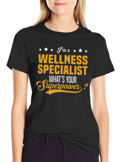 Wellness Specialist Superpower T-Shirt