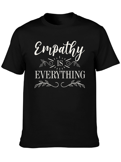 Empathy is Everything Black Graphic T-Shirt