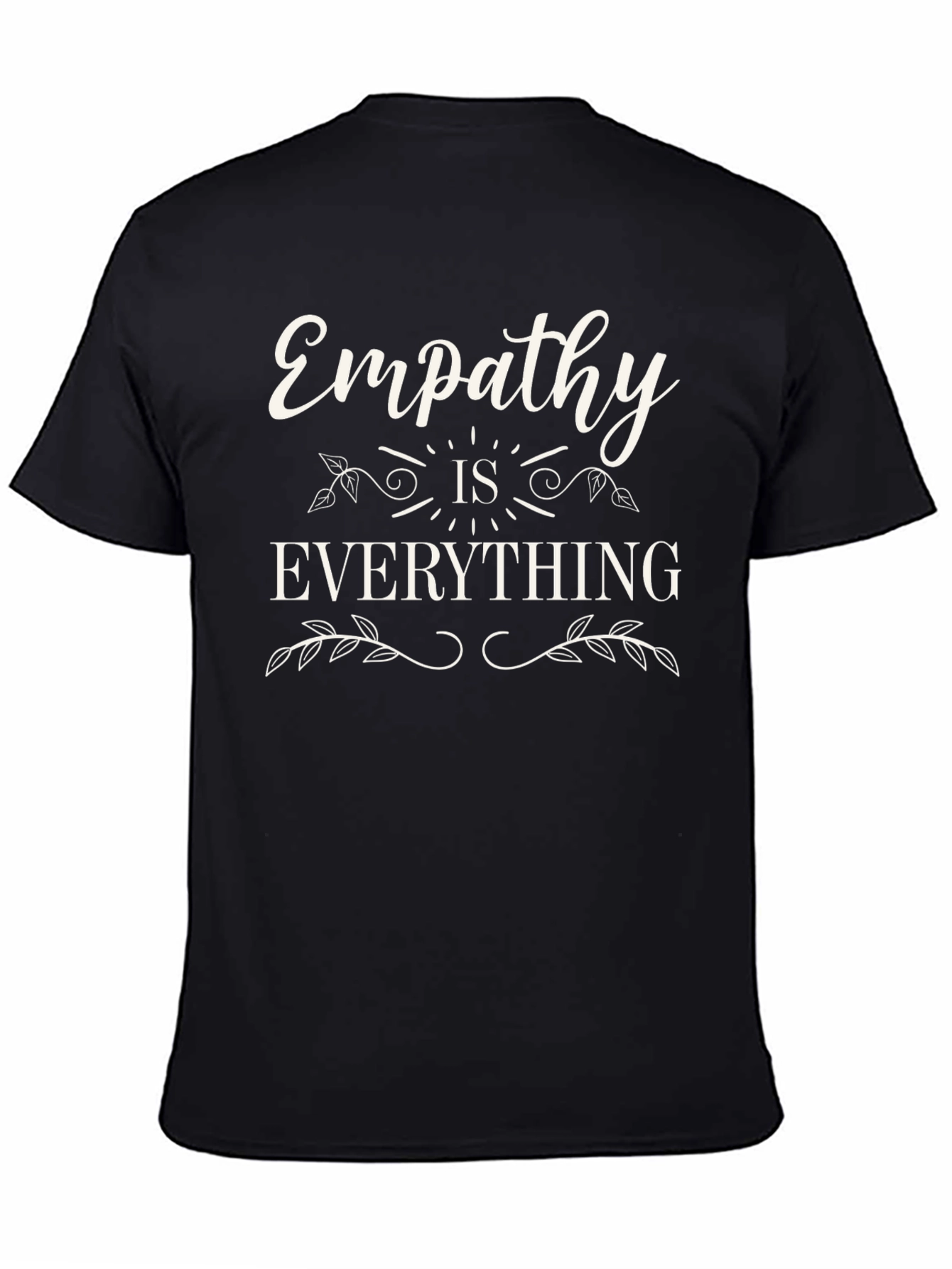Empathy is Everything Black Graphic T-Shirt