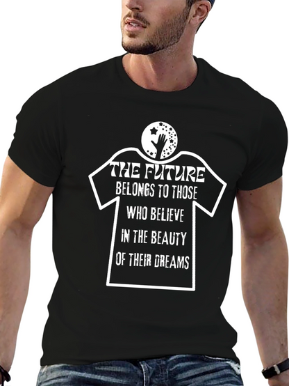 Inspirational Future Dreams Graphic T-Shirt