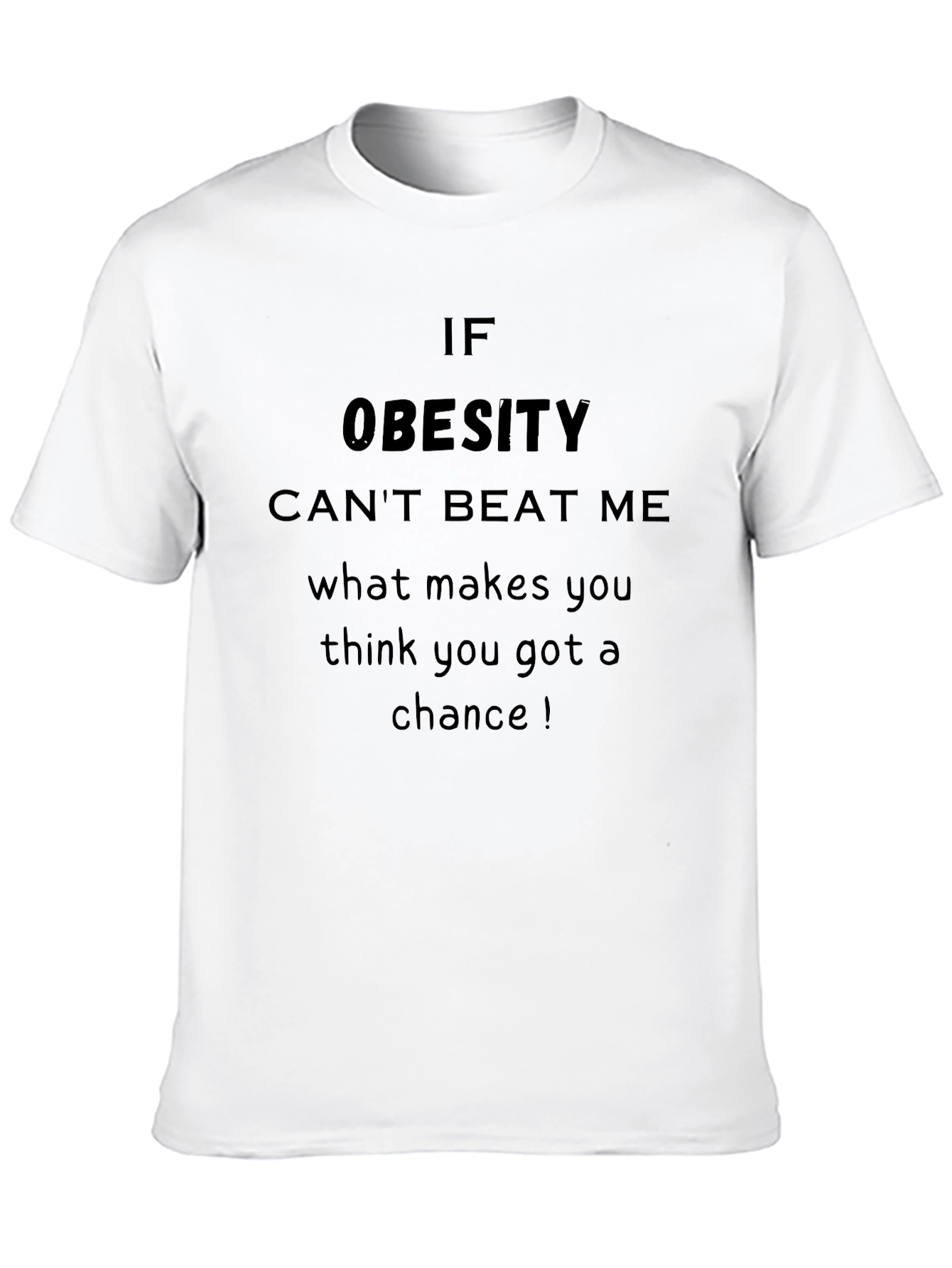 Obesity Cant Beat Me Graphic Tee