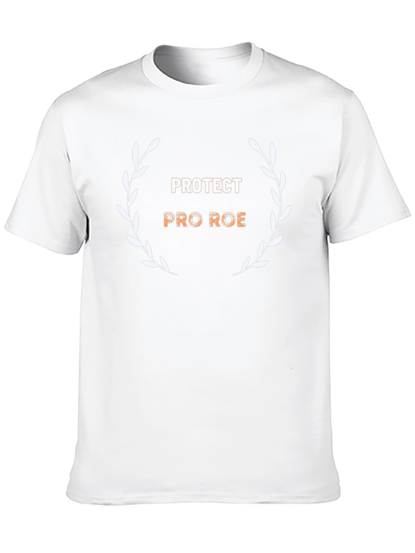 Protect Pro Roe T-Shirt