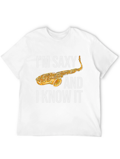 Im Saxy and I Know It Saxophone T-Shirt