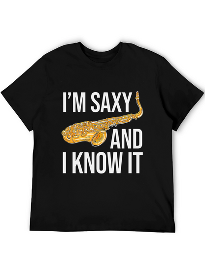 Im Saxy and I Know It Saxophone T-Shirt
