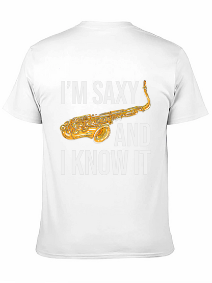 Im Saxy and I Know It Saxophone T-Shirt