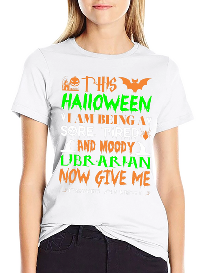 Halloween Librarian T-Shirt - Sore Tired & Moody!