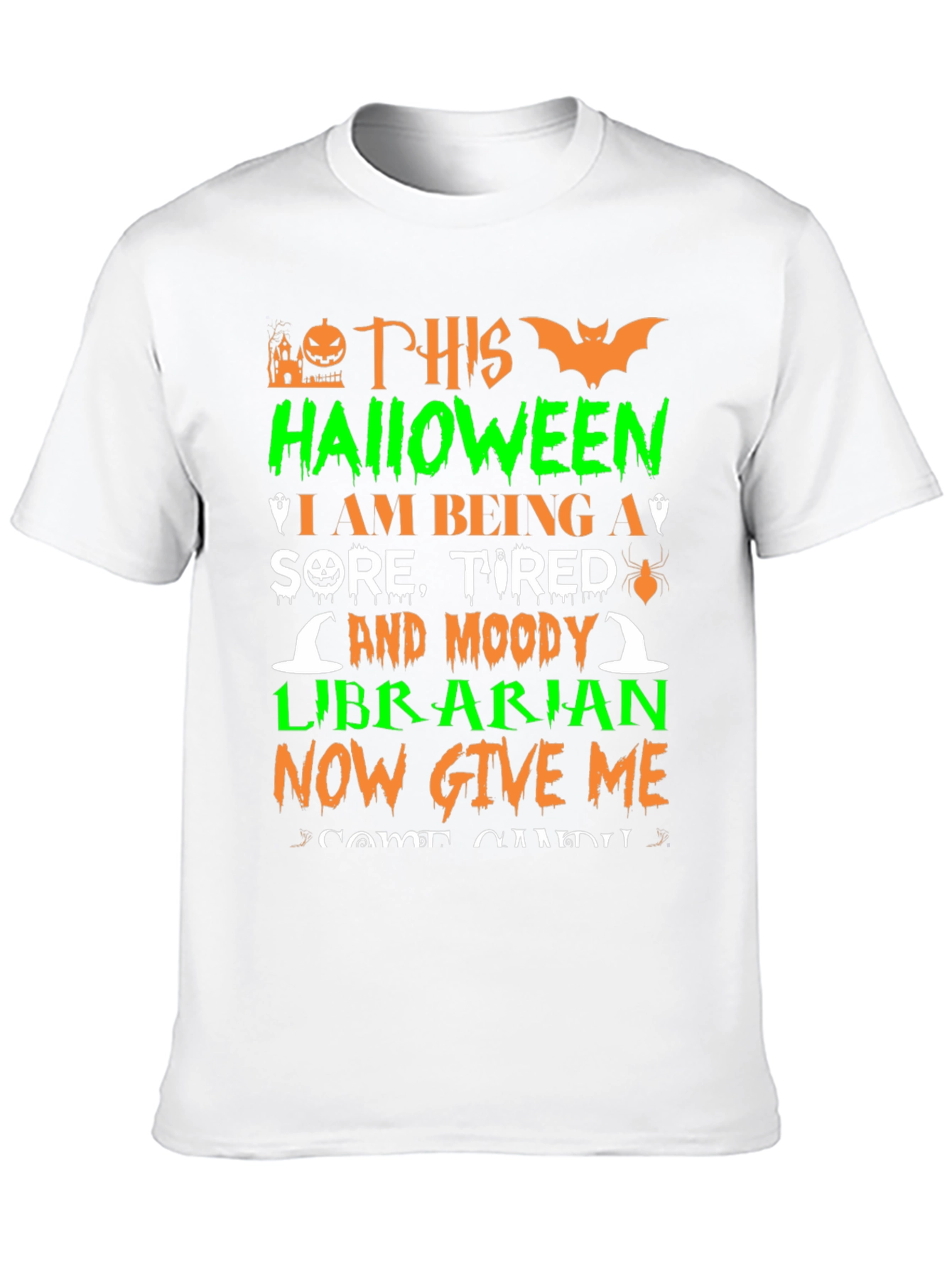 Halloween Librarian T-Shirt - Sore Tired & Moody!