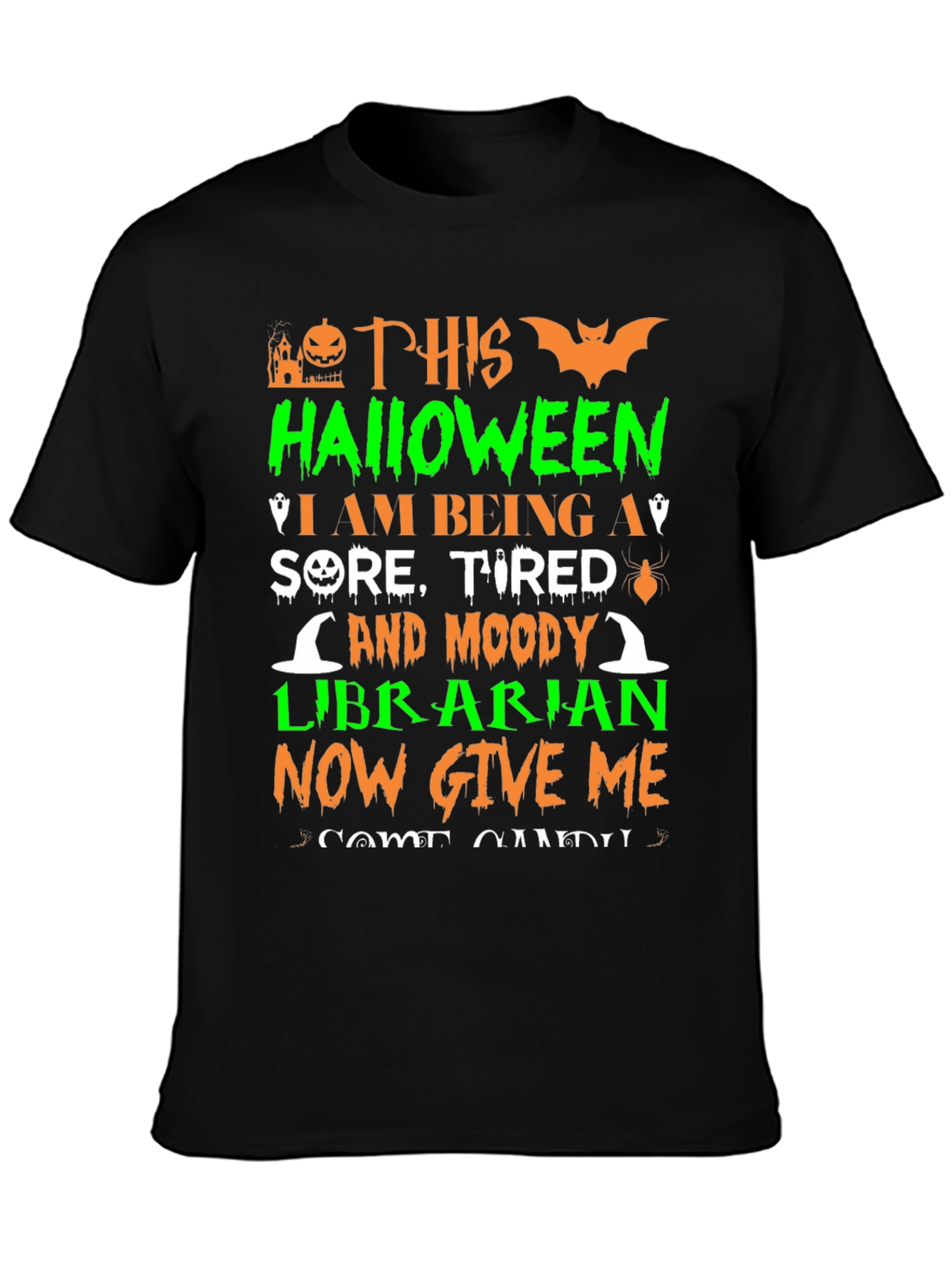 Halloween Librarian T-Shirt - Sore Tired & Moody!