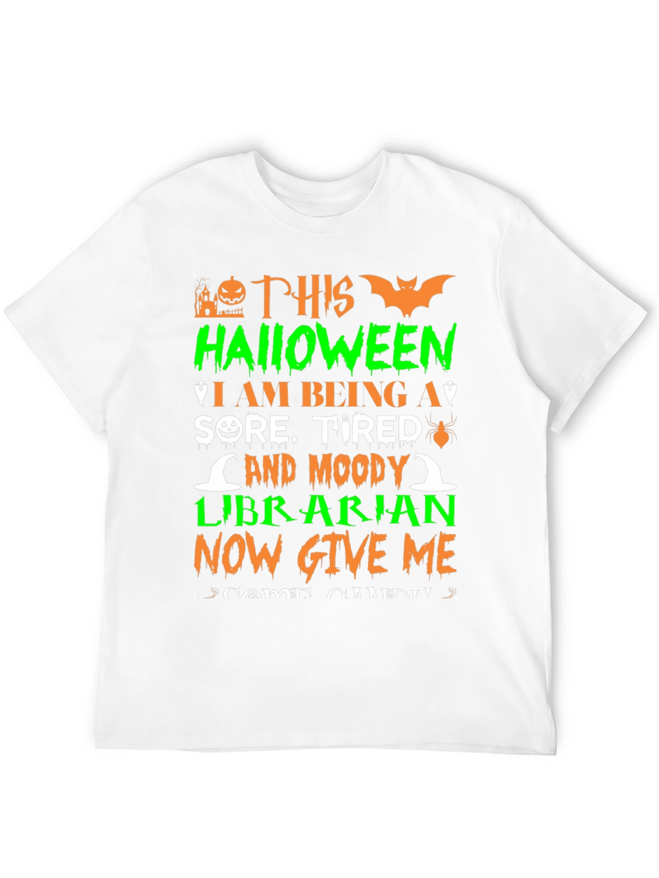 Halloween Librarian T-Shirt - Sore Tired & Moody!