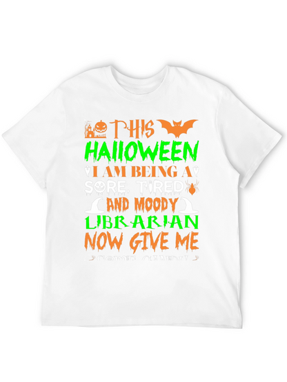 Halloween Librarian T-Shirt - Sore Tired & Moody!