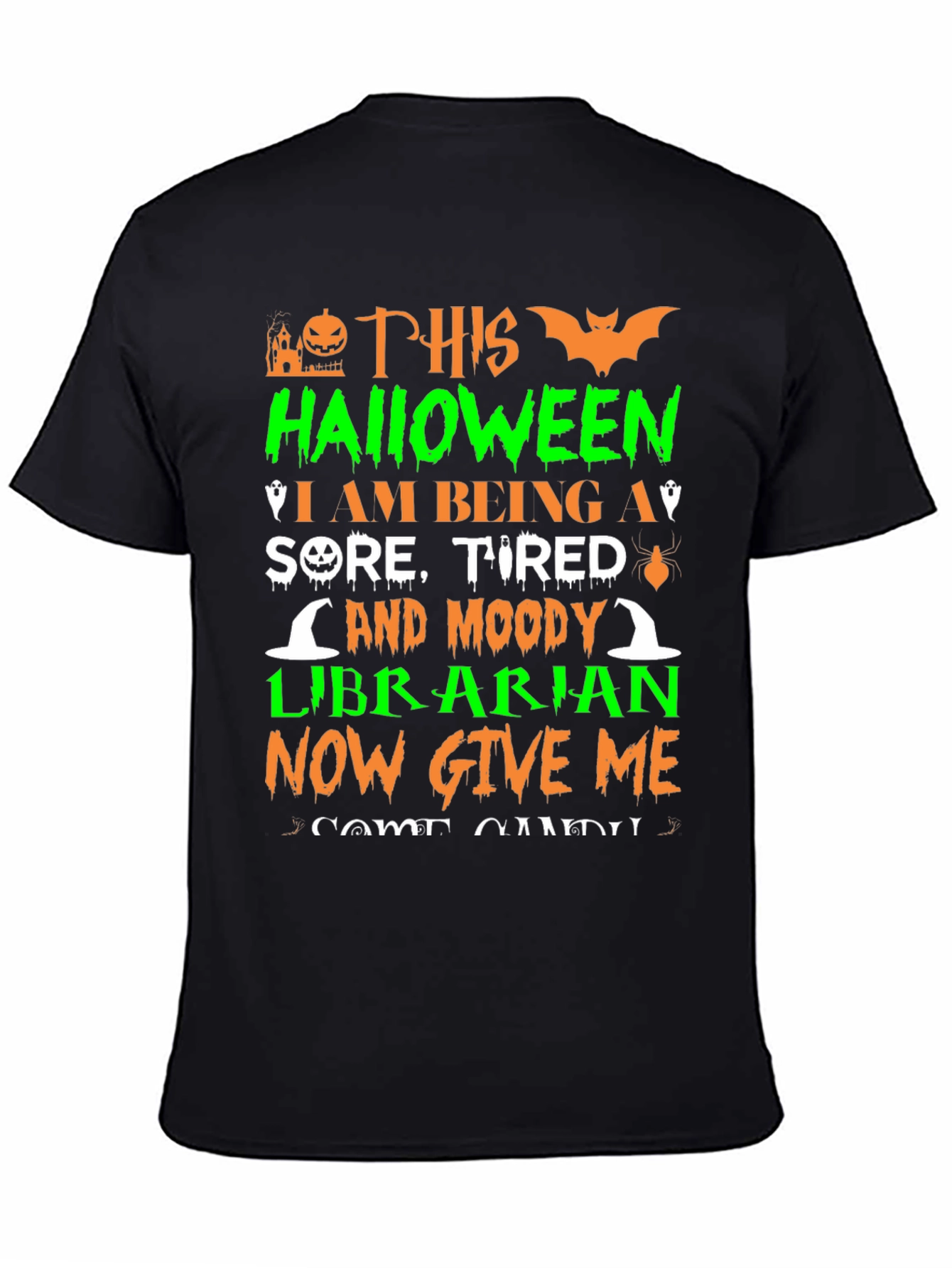 Halloween Librarian T-Shirt - Sore Tired & Moody!