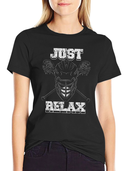 Just Relax Lacrosse T-Shirt