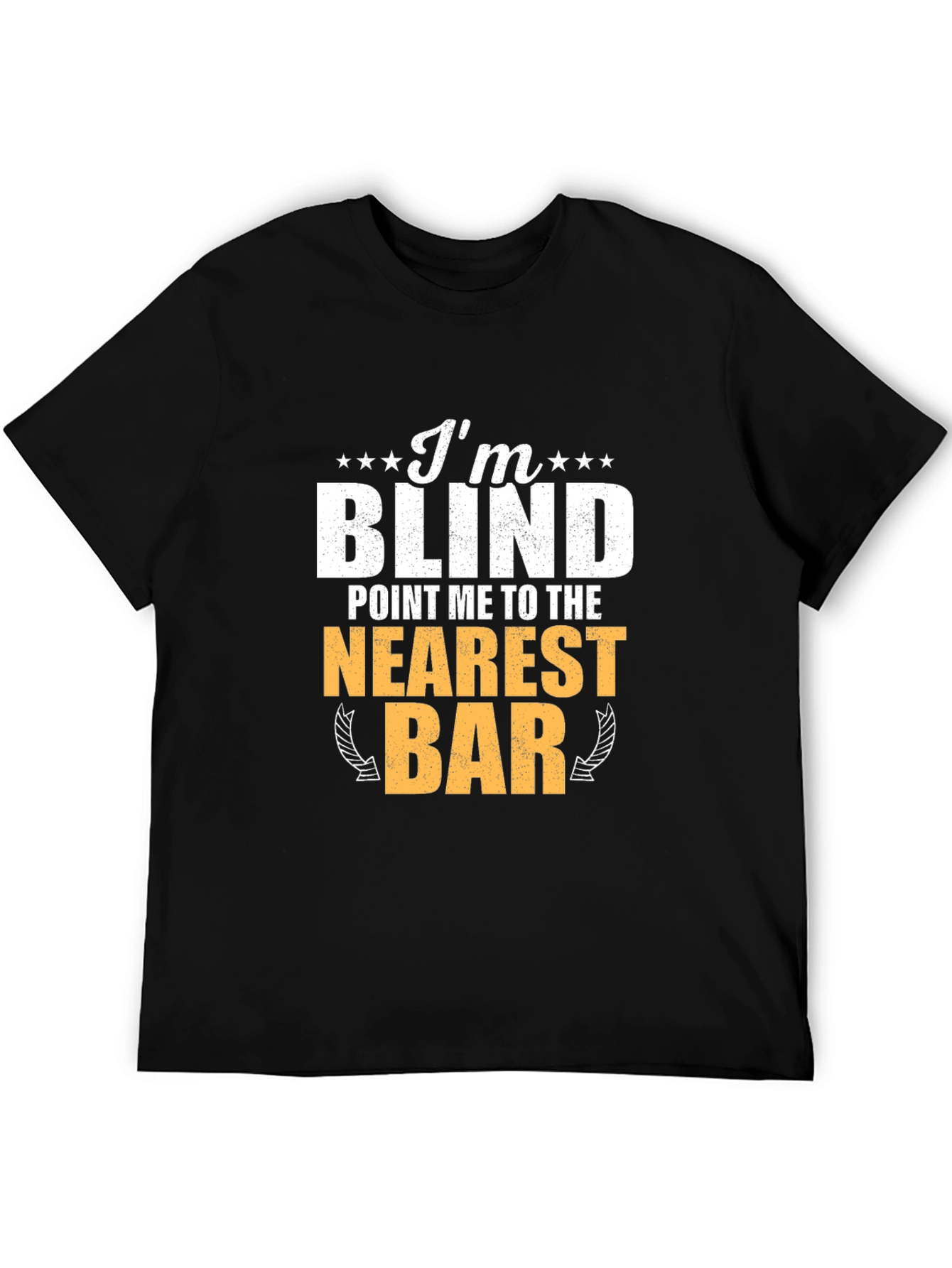 Im Blind T-Shirt Funny Bar Drinking Tee