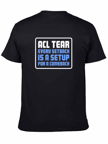 ACL Tear Comeback T-Shirt