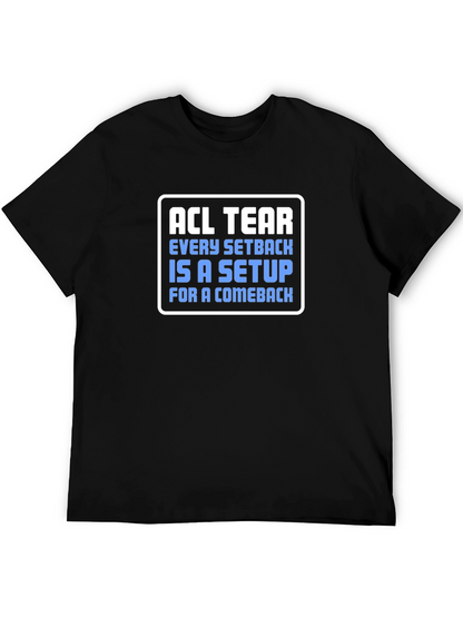 ACL Tear Comeback T-Shirt
