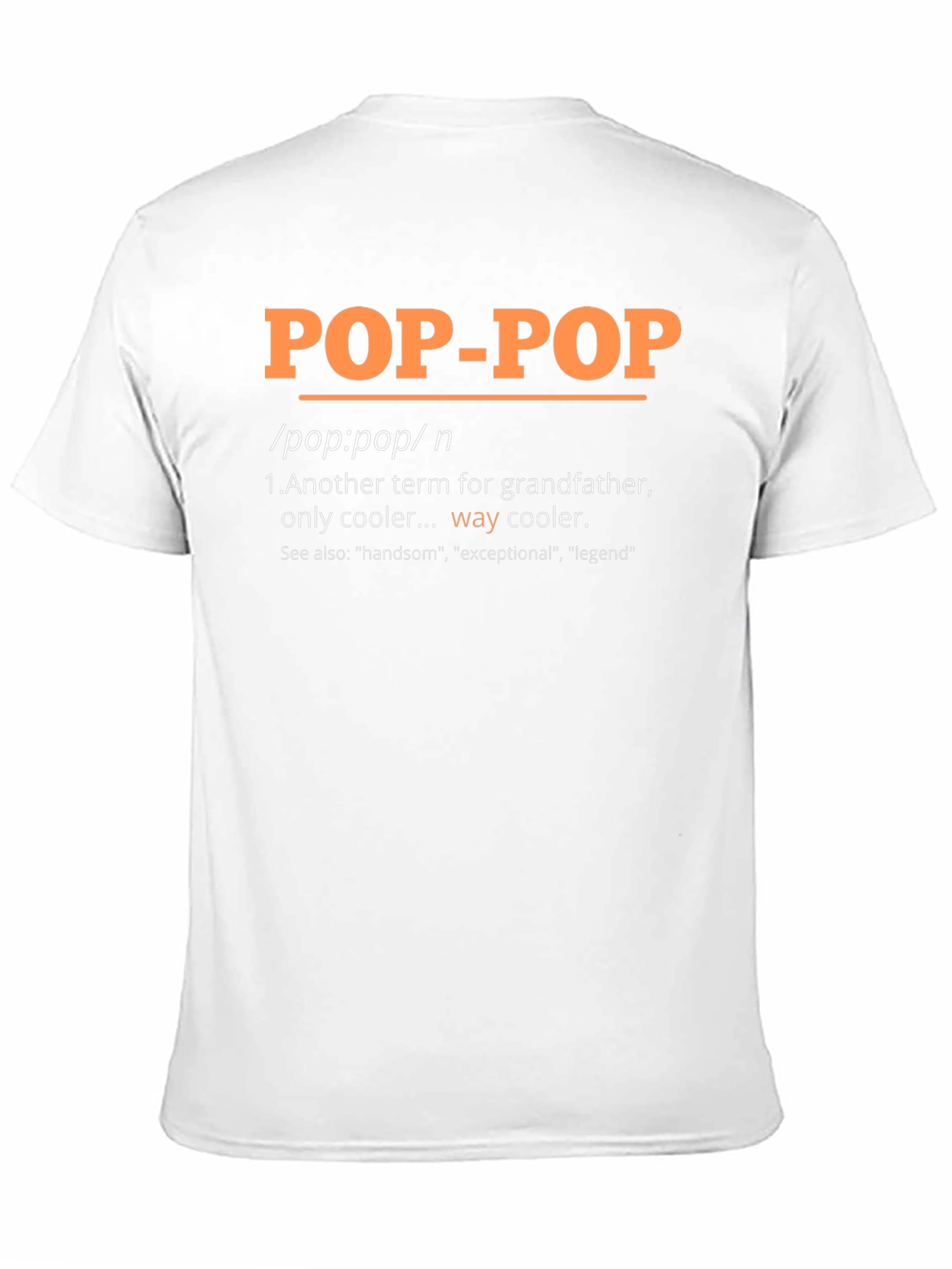 Pop-Pop Definition T-Shirt - Grandfathers Day Gift
