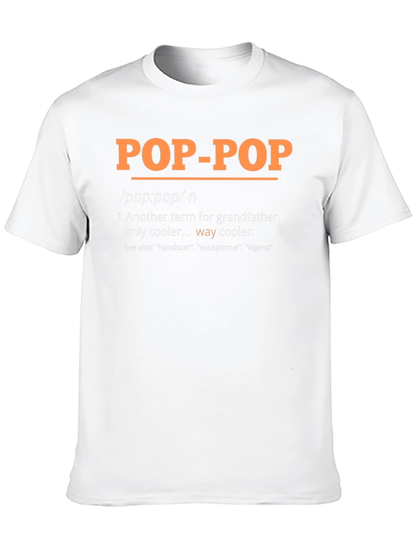 Pop-Pop Definition T-Shirt - Grandfathers Day Gift