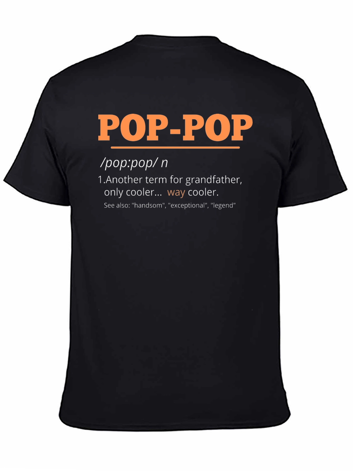 Pop-Pop Definition T-Shirt - Grandfathers Day Gift