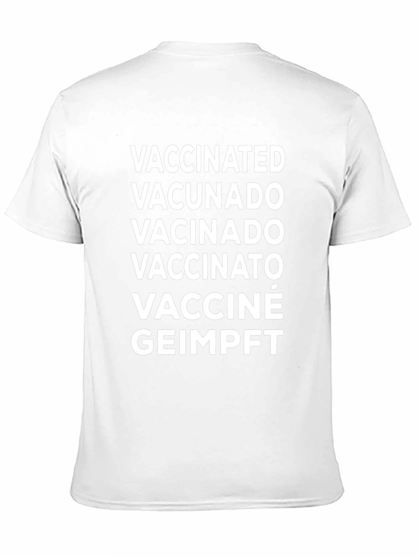 Vaccinated T-Shirt - Multi-Language Design