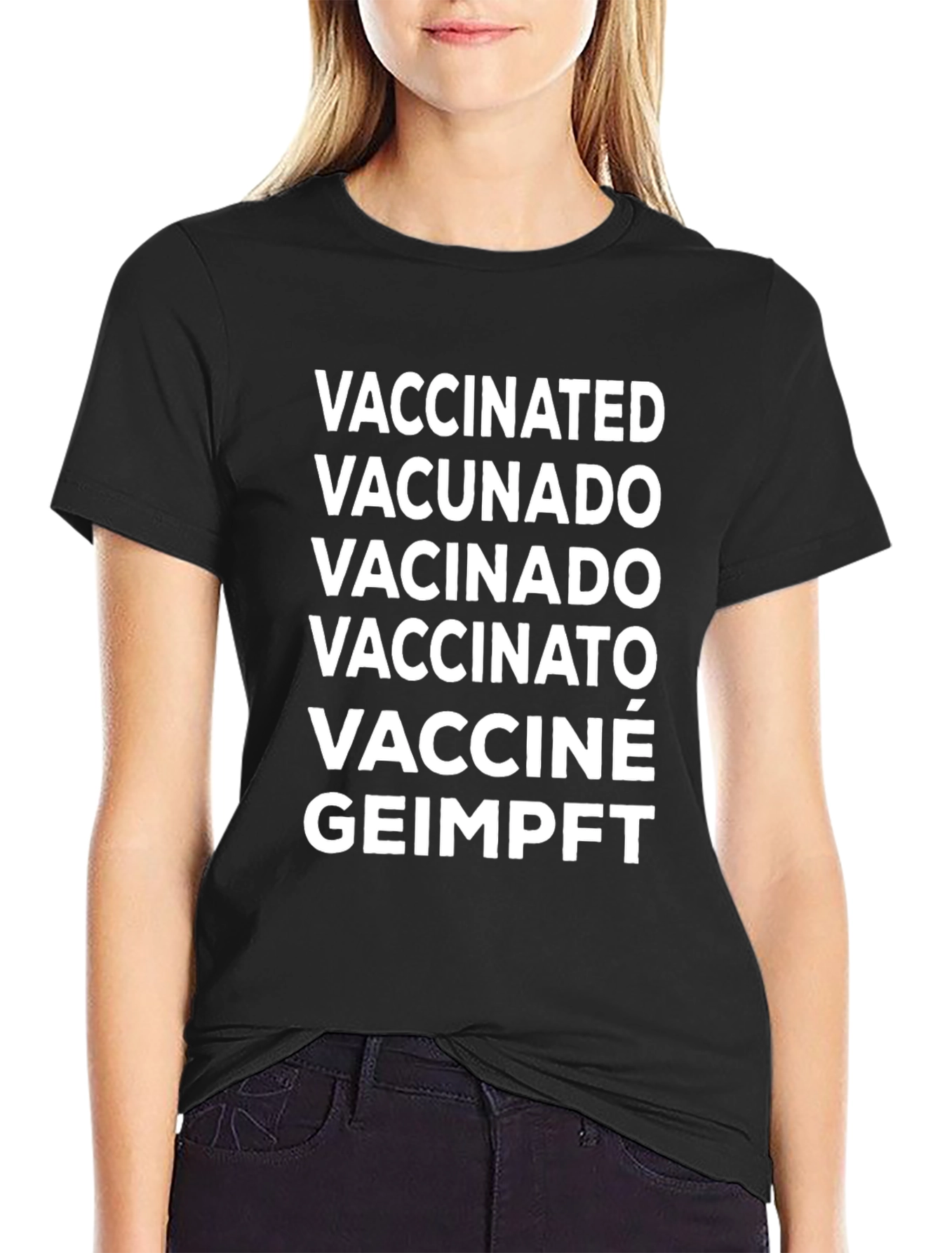 Vaccinated T-Shirt - Multi-Language Design