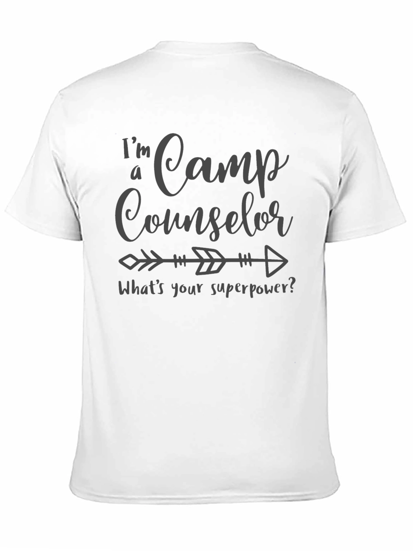 Camp Counselor T-Shirt - Whats Your Superpower?