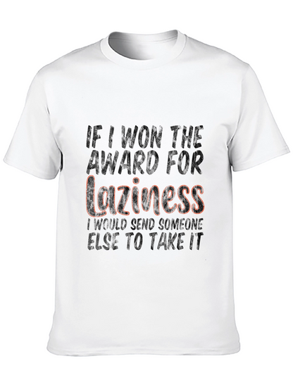 Laziness Award T-Shirt Funny Sarcastic Tee