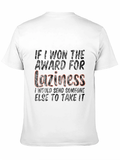 Laziness Award T-Shirt Funny Sarcastic Tee