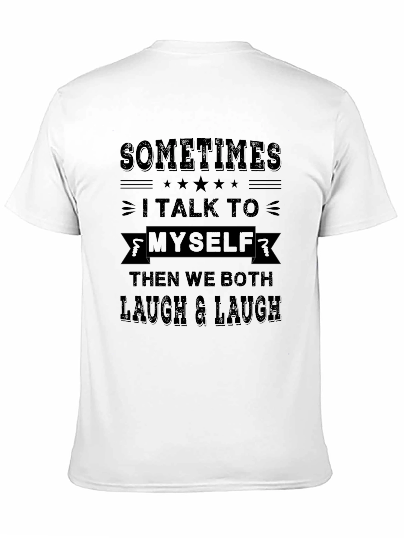 Sometimes I Talk To Myself Graphic Tee