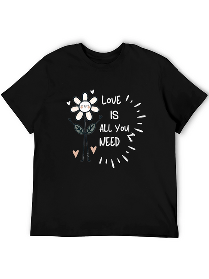 Love Is All You Need Flower Graphic Tee