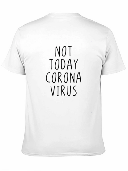 Not Today Coronavirus Black T-Shirt