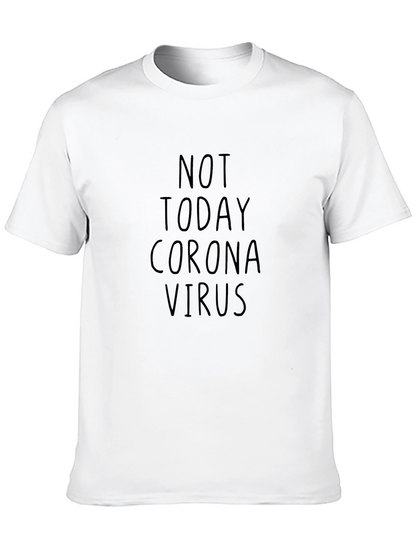 Not Today Coronavirus Black T-Shirt