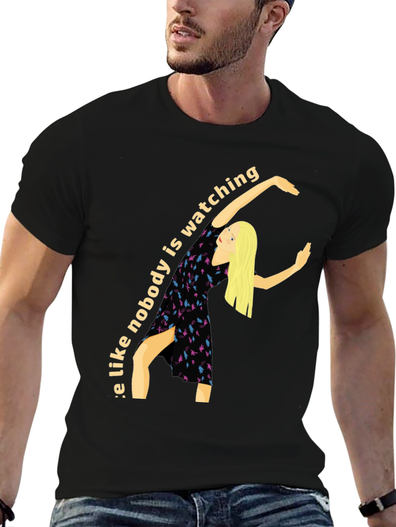 Dance Like Nobody is Watching T-Shirt