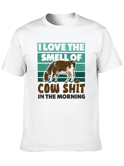 Cow Shit Morning T-Shirt: Funny Farm Humor