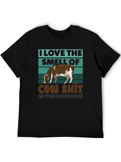 Cow Shit Morning T-Shirt: Funny Farm Humor
