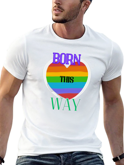 Born This Way Pride T-Shirt
