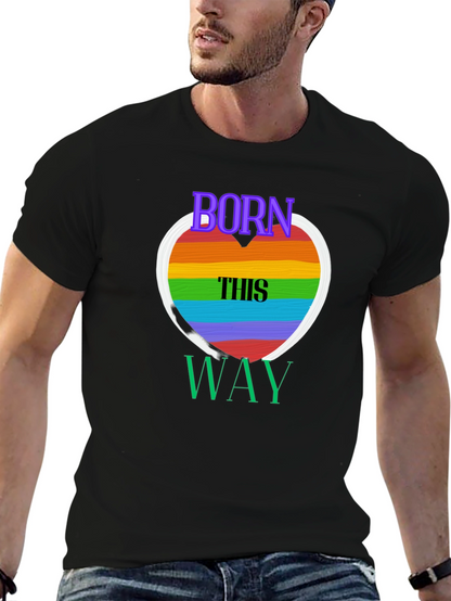 Born This Way Pride T-Shirt
