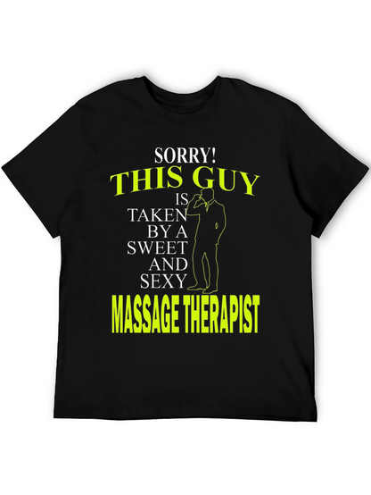 Sorry! This Guy is Taken T-Shirt