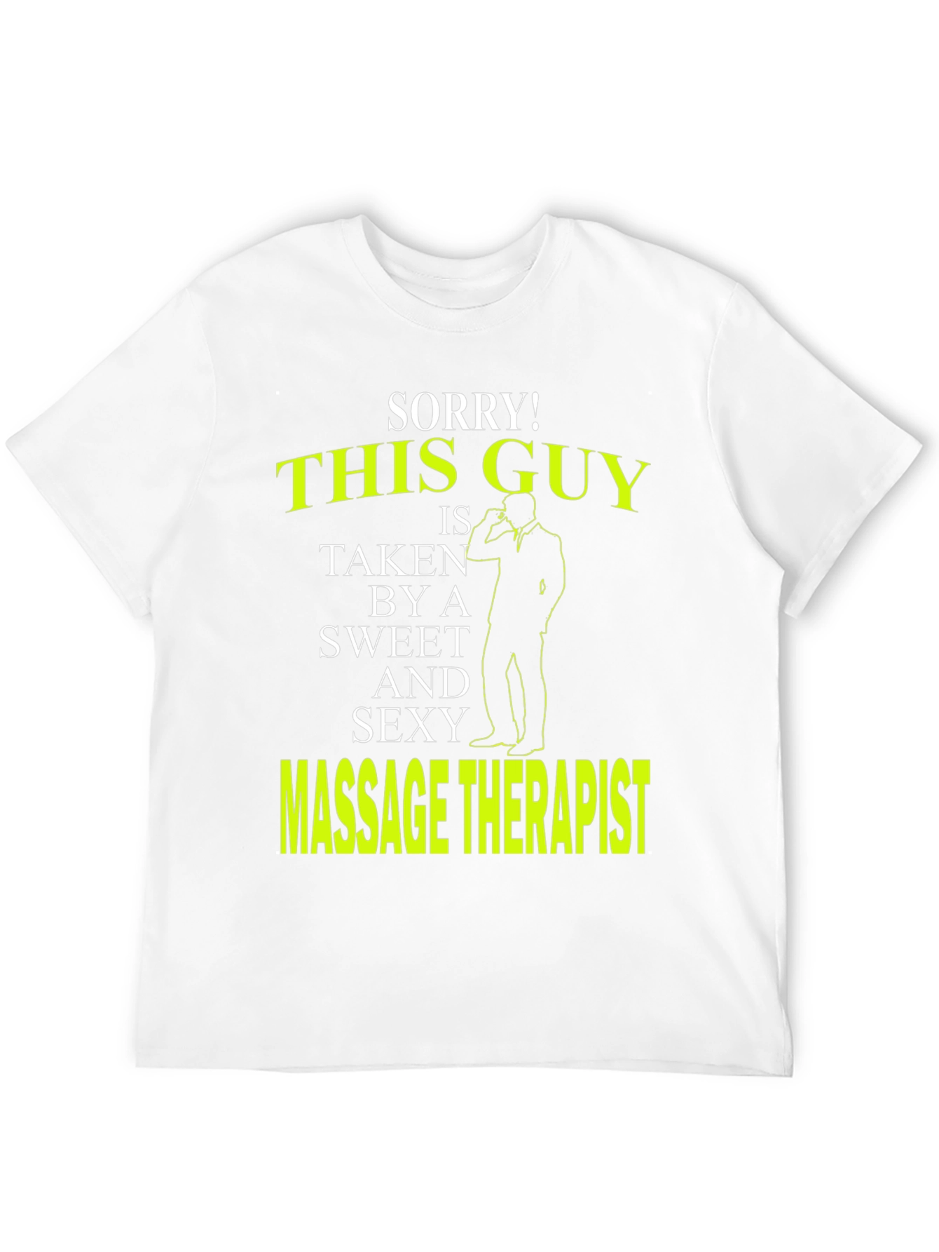 Sorry! This Guy is Taken T-Shirt