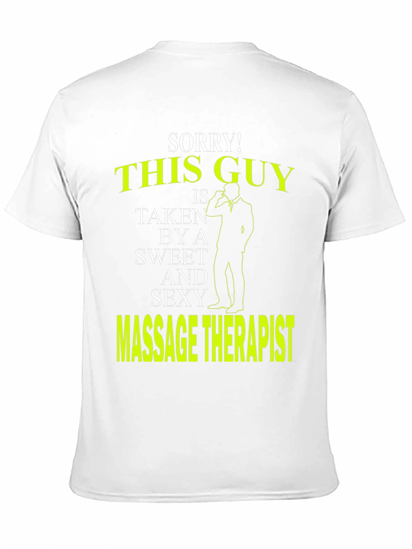 Sorry! This Guy is Taken T-Shirt