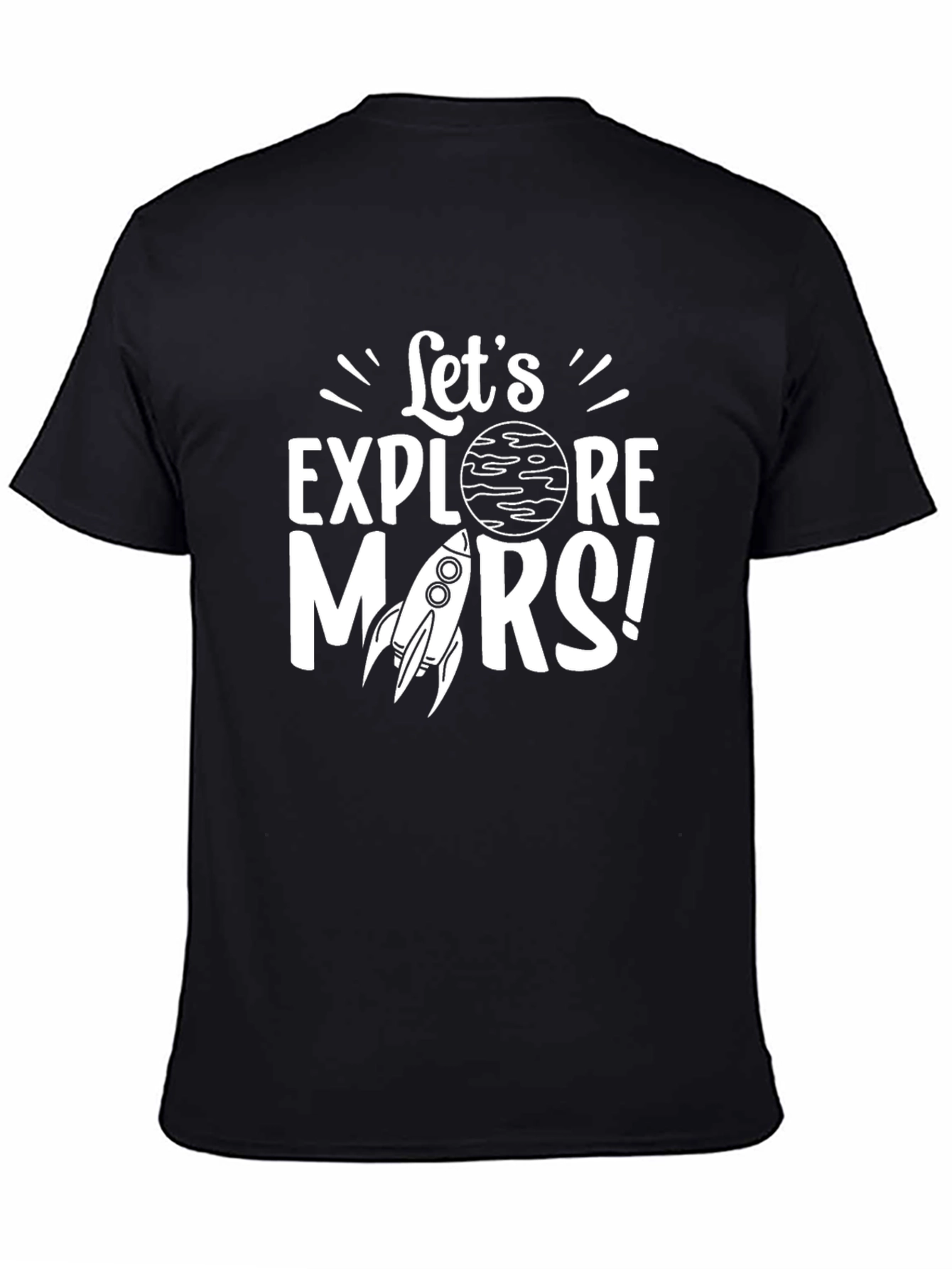 Lets Explore Mars Graphic T-Shirt