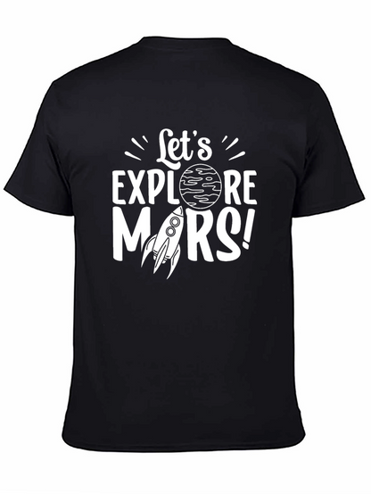 Lets Explore Mars Graphic T-Shirt