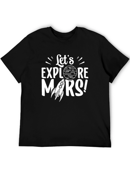 Lets Explore Mars Graphic T-Shirt
