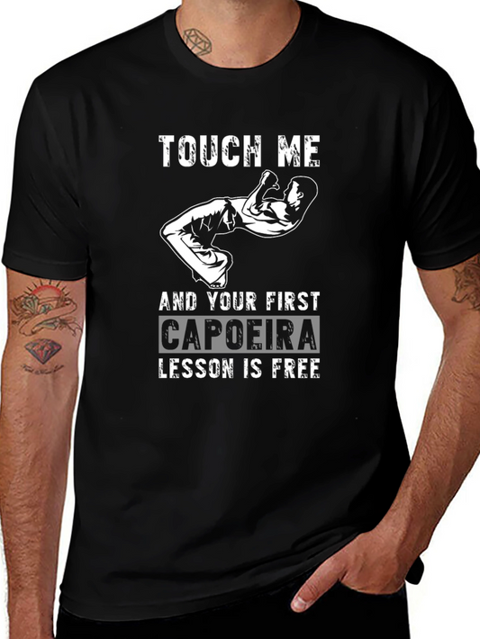 Touch Me Capoeira Lesson Free Funny Graphic T-Shirt